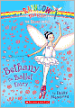 Bethany the Ballet Fairy (Dance Fairies Series #1)