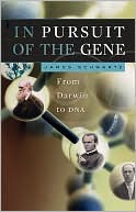 In Pursuit of the Gene: From Darwin to DNA