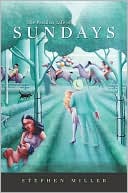 The Peculiar Life of Sundays