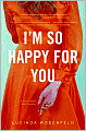 I'm So Happy for You