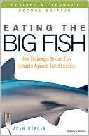 Eating the Big Fish: How Challenger Brands Can Compete Against Brand Leaders