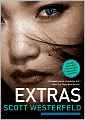 Extras (Uglies Series #4)
