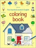 First Hundred Words in English Coloring Book