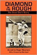 Diamond in the Rough:The Dave Clark Story