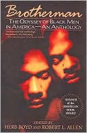 Brotherman: The Odyssey of Black Men in America