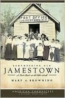 Remembering Old Jamestown: A Look Back at the Other South