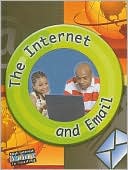 The Internet and Email