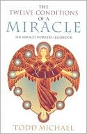 Twelve Conditions of a Miracle