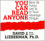 You Can Read Anyone: Never Be Fooled, Lied To, ot Taken Advantage of Again