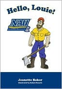 Hello Louie! (Northern Arizona University Lumberjacks)