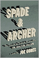 Spade and Archer: The Prequel to The Maltese Falcon