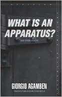 What Is an Apparatus? and Other Essays