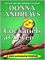Cockatiels at Seven (Meg Langslow Series #9)