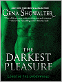 The Darkest Pleasure (Lords of the Underworld Series #3)