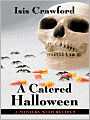 A Catered Halloween (Mystery with Recipes Series #5)