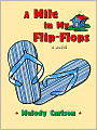 A Mile in My Flip-Flops