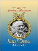 Harry S. Truman (American Presidents Series)