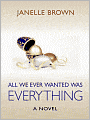 All We Ever Wanted Was Everything