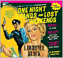 One Night Stands and Lost Weekends