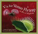 V Is for Venus Flytrap: A Plant Alphabet
