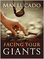 Facing Your Giants: The God Who Made a Miracle Out of David Stands Ready to Make One Out of You