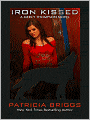 Iron Kissed (Mercy Thompson Series #3)