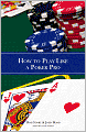How to Play Like a Poker Pro