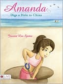 Amanda Digs a Hole to China