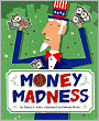 Money Madness