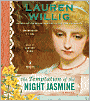 The Temptation of the Night Jasmine (Pink Carnation Series #5)