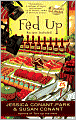 Fed Up (Gourmet Girl Series #4)