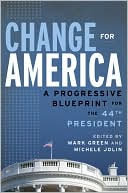 Change for America: A Progressive Blueprint for the 44th President