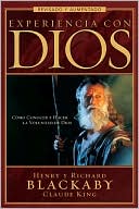 Experiencia Con Dios: Knowing and Doing the Will of God