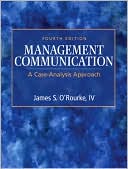 Management Communication: A Case-Analysis Approach