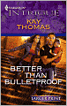 Better Than Bulletproof