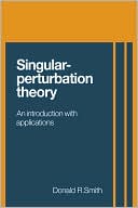 Singular-Perturbation Theory: An Introduction with Applications