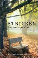 Stricken: The 5,000 Stages of Grief