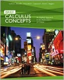 Calculus Concepts: An Applied Approach to the Mathematics of Change, Brief Edition