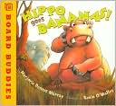Hippo Goes Bananas (Board Buddies Series)