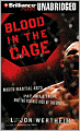 Blood in the Cage: Mixed Martial Arts, Pat Miletich, and the Furious Rise of the UFC