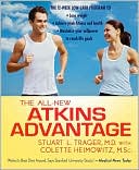 All-New Atkins Advantage: The 12-Week Low-Carb Program to Lose Weight, Achieve Peak Fitness and Health, and Maximize Your Willpower to Reach Life Goals