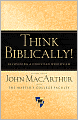 Think Biblically!: Recovering a Christian Worldview