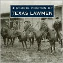 Historic Photos of Texas Lawmen