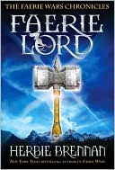 Faerie Lord (The Faerie Wars Chronicles Series #4)