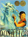 Dona Flor: A Tall Tale about a Giant Woman with a Great Big Heart