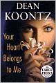 Your Heart Belongs to Me