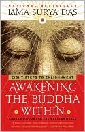 Awakening the Buddha Within: Eight Steps to Enlightenment