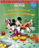 Mystery of the Messy Clubhouse (Mickey Mouse Clubhouse Series)