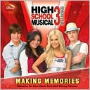 Making Memories (High School Musical 3 Series)