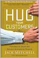 Hug Your Customers: The Proven Way to Personalize Sales and Achieve Astounding Results